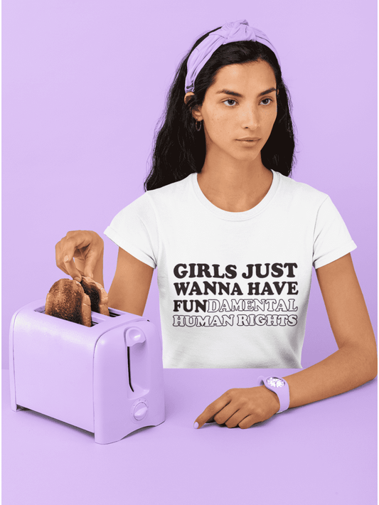 Girls Just Wanna Have Fundamental Rights T-Shirt